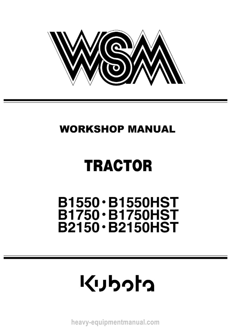 Kubota Tractor B1550 to B2150HST Workshop Manual Code Number 97897-10226