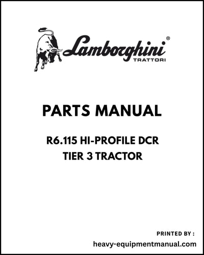 Lamborghini R6.115 HI-PROFILE DCR Tier 3 Tractor Parts Manual - Pdf Download ->ZKDL460200TL15001