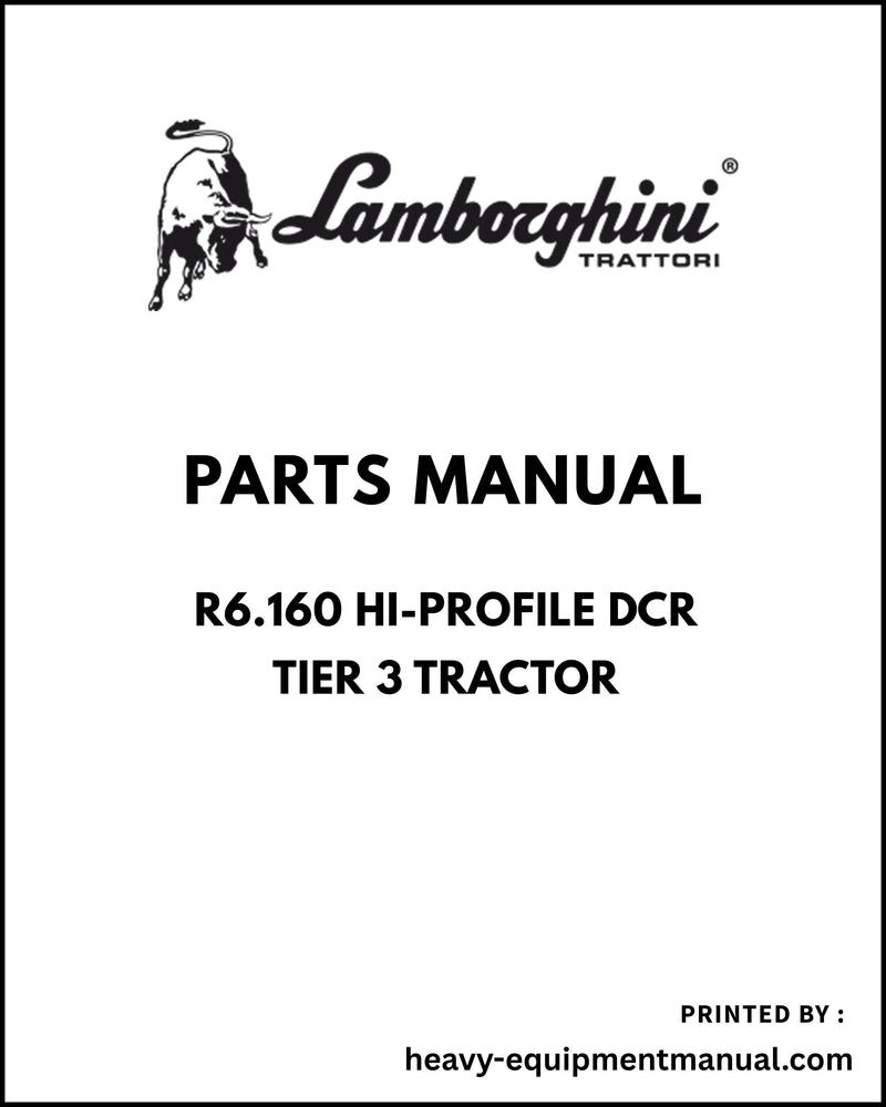 Lamborghini R6.160 HI-PROFILE DCR Tier 3 Tractor Parts Manual - Pdf Download