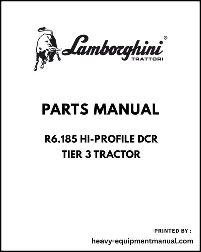 Lamborghini R6.185 HI-PROFILE DCR Tier 3 Tractor Parts Manual - Pdf Download