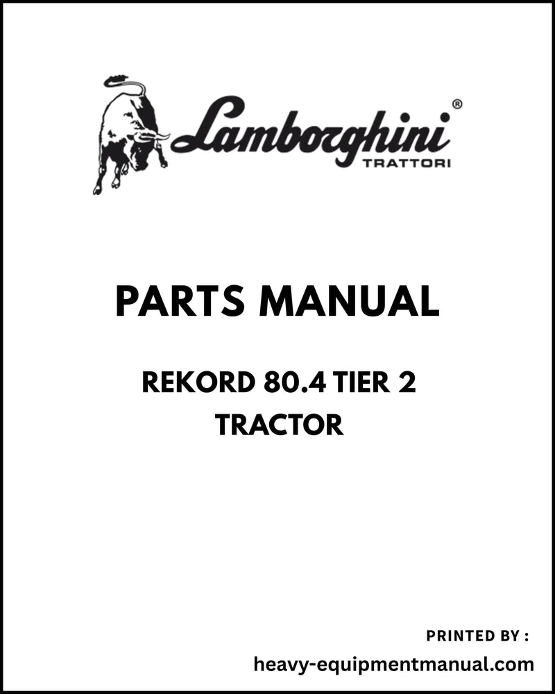 Lamborghini Rekord 80.4 Tier 2 Tractor Parts Manual - Pdf Download -> L10S704WTE45001