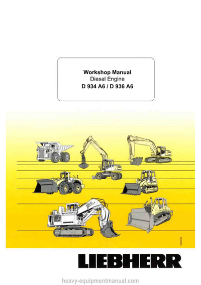 Liebherr D934 A6 - D936 A6 Diesel Engine Workshop Service Manual