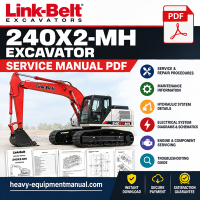 Link-Belt 240X2-MH Excavator Service Manual PDF