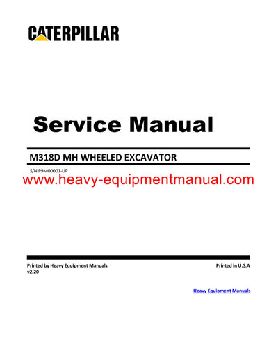 DOWNLOAD CATERPILLAR M318D MH WHEELED EXCAVATOR SERVICE REPAIR MANUAL P9M