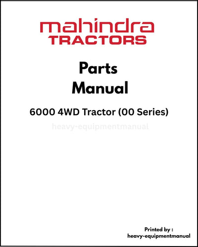 Mahindra 6000 4WD Tractor (00 Series) Parts Manual - PDF Download