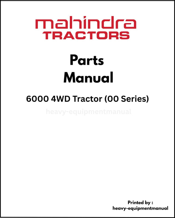 Mahindra 6000 4WD Tractor (00 Series) Parts Manual - PDF Download
