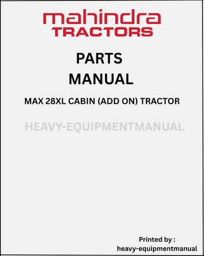 Mahindra Max 28XL Cabin (Add On) Tractor Parts Manual - PDF Download