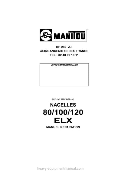 Manitou 80 100 120 ELX Repair Manual 547326-FR- 2001