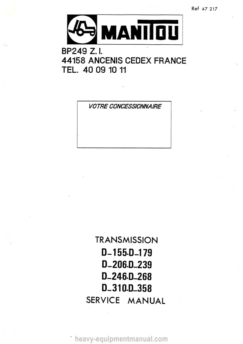Manitou D 155.D 179D 206.D 239D 246.D 268D 310.D 358 Service Manual 47217EN