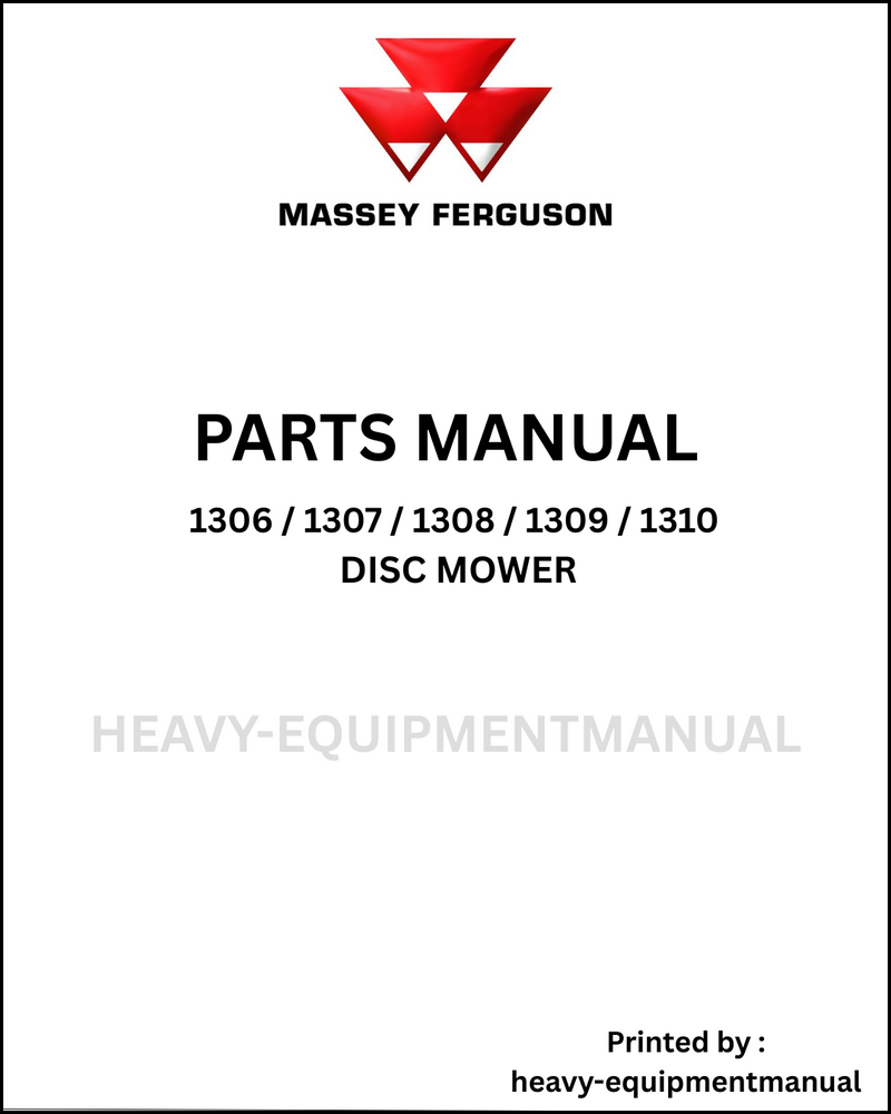 Massey Ferguson 1306 / 1307 / 1308 / 1309 / 1310 Disc Mower Parts Manual - Download PDF