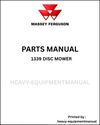 Massey Ferguson 1339 Disc Mower Parts Manual - Download PDF