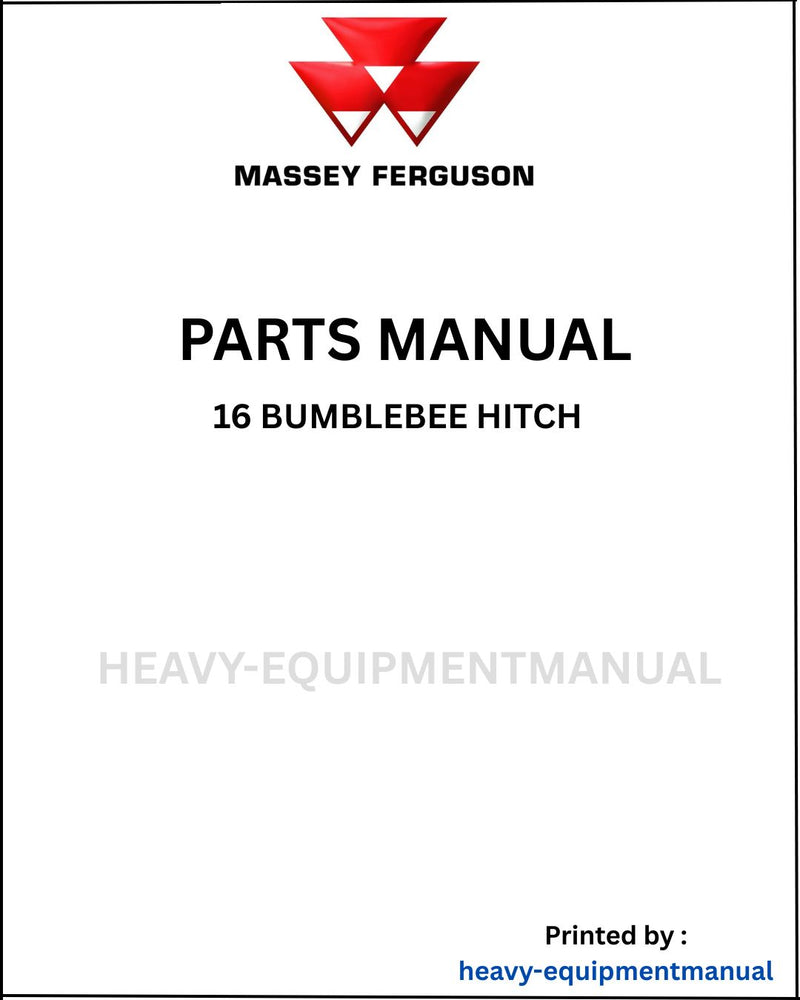 Massey Ferguson 16 Bumblebee Hitch Parts Manual - Download PDF