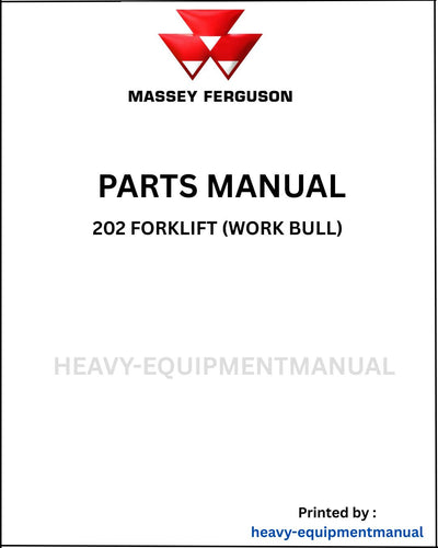 Massey Ferguson 202 Forklift (Work Bull) Parts Manual - Download PDF