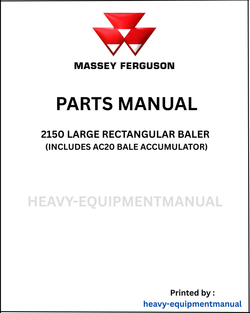 Massey Ferguson 2150 Large Rectangular Baler (Includes AC20 Bale Accumulator) Parts Manual - Download PDF