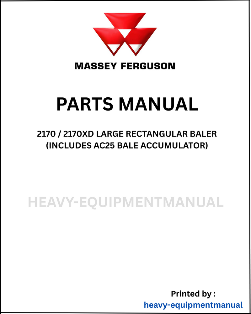 Massey Ferguson 2170 / 2170XD Large Rectangular Baler (Includes AC25 Bale Accumulator) Parts Manual - Download PDF