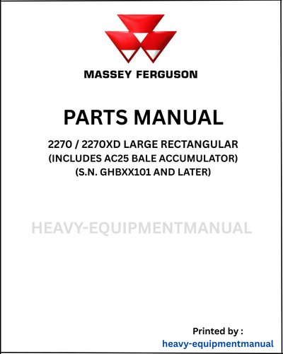 Massey Ferguson 2270 / 2270XD Large Rectangular Baler Parts Manual - Download PDF (S.N. GHBXX101 AND LATER)