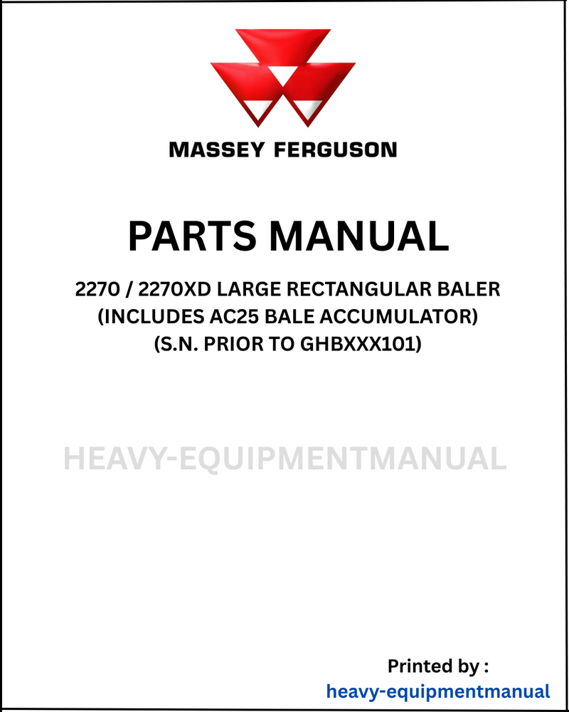Massey Ferguson 2270 / 2270XD Large Rectangular Baler Parts Manual - Download PDF (S.N. PRIOR TO GHBXXX101) 