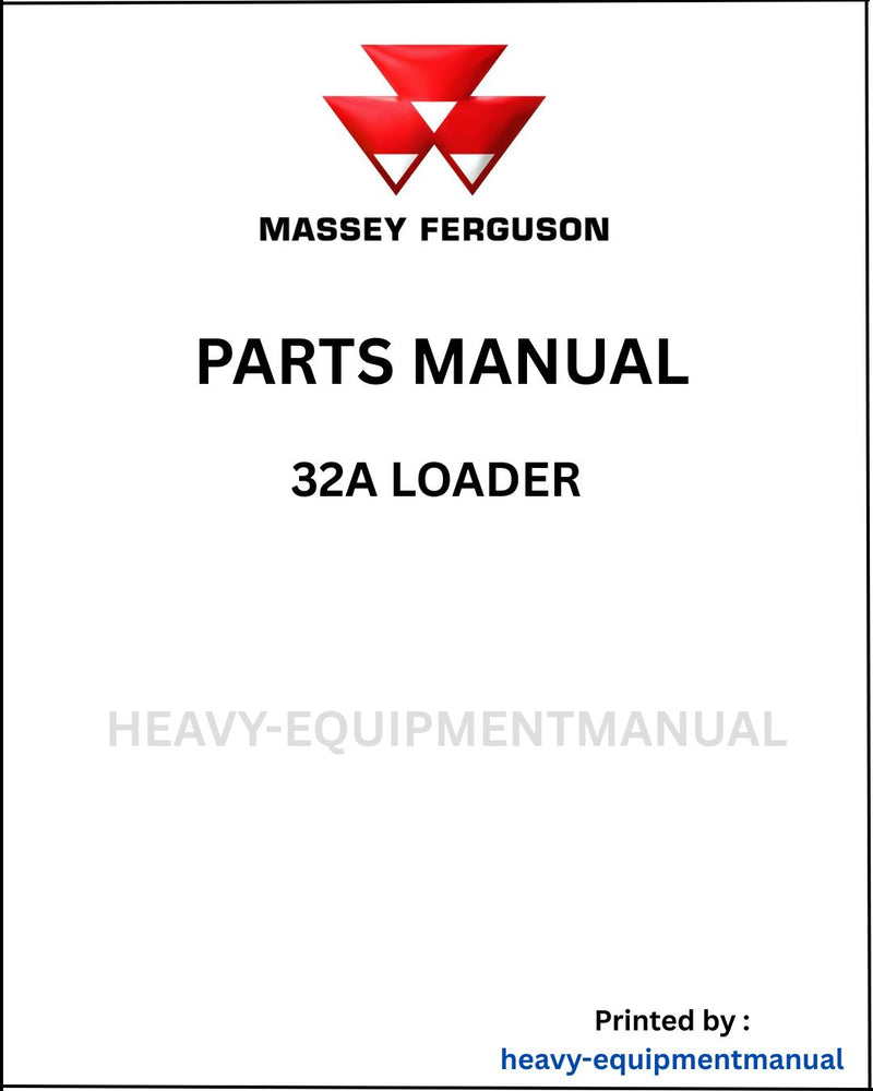 Massey Ferguson 32A Loader Parts Manual - Download PDF