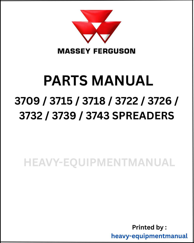 Massey Ferguson 3709, 3715, 3718, 3722, 3726, 3732, 3739, 3743 Spreader Parts Manual - Download PDF