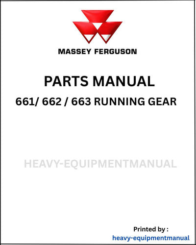 Massey Ferguson 661/ 662 / 663 Running Gear Parts Manual - Download PDF