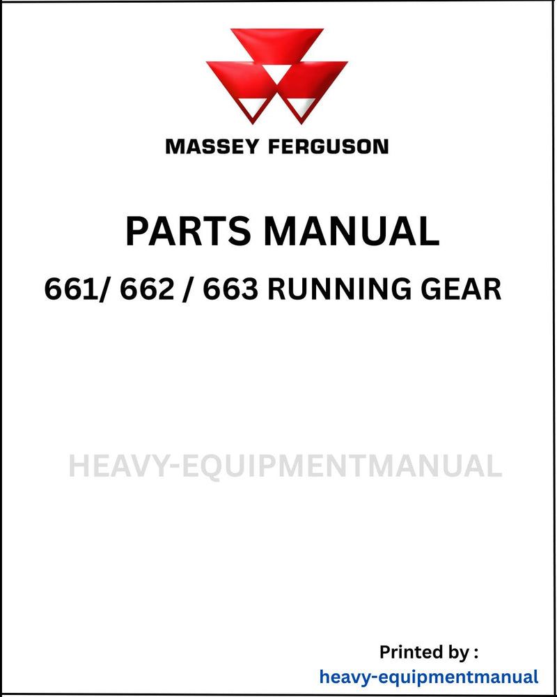Massey Ferguson 661/ 662 / 663 Running Gear Parts Manual - Download PDF