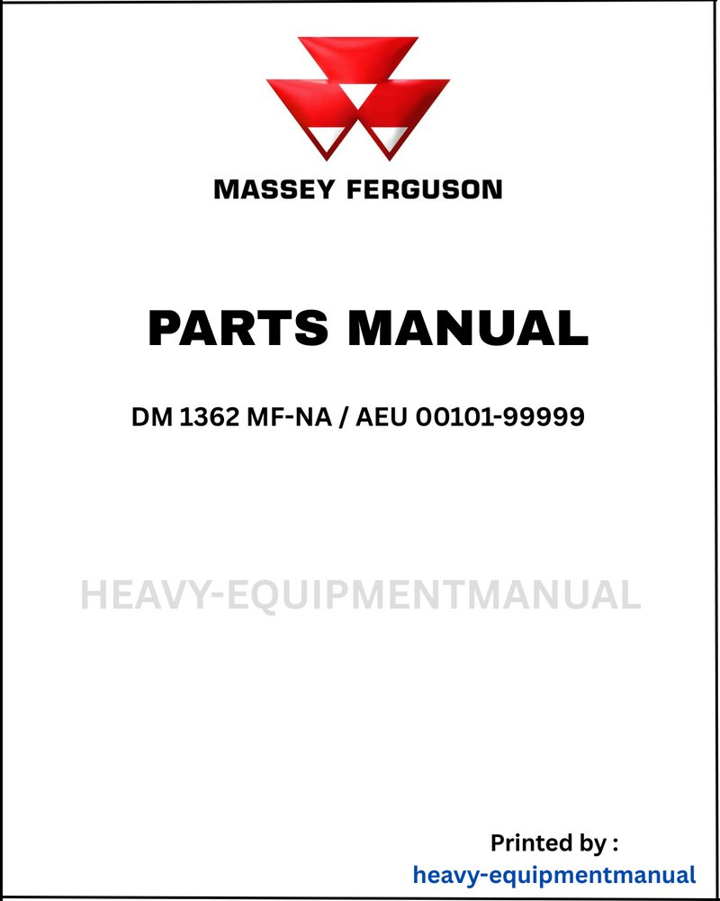 Massey Ferguson DM 1362 MF-NA / AEU 00101-99999 Parts Manual - Download PDF