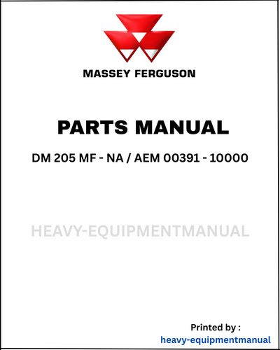 Massey Ferguson DM 205 MF - NA / AEM 00391 - 10000 Parts Manual - Download PDF