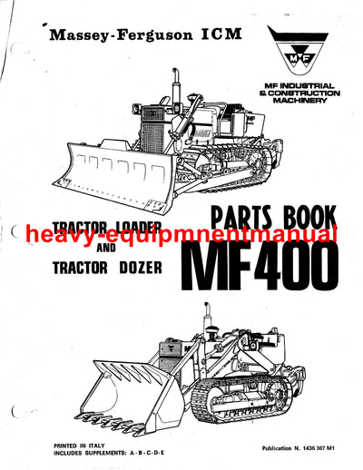 Massey Ferguson MF400 Tractor Loader-Dozer Parts Catalog Manual