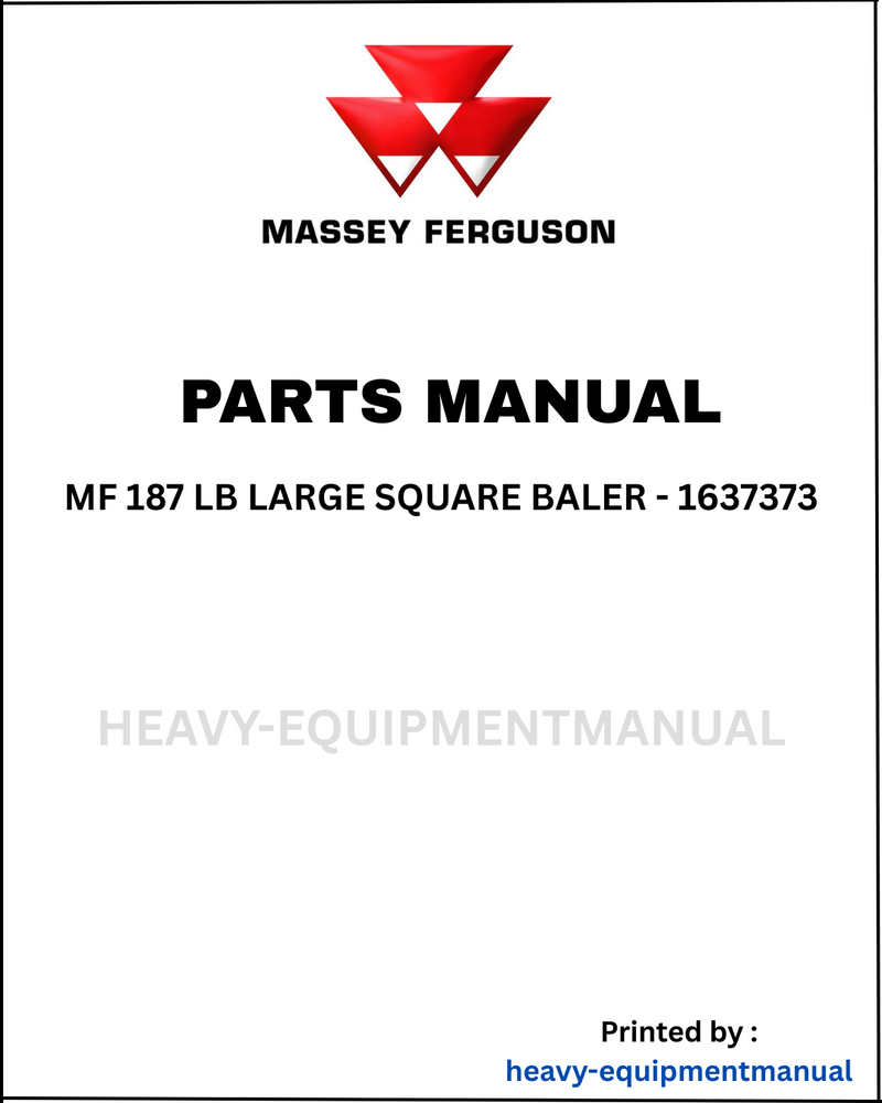Massey Ferguson MF 187 LB Large Square Baler 1637373 Parts Manual - Download PDF