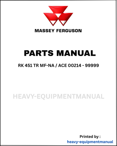 Massey Ferguson RK 451 TR MF-NA / ACE 00214 - 99999 Parts Manual - Download PDF