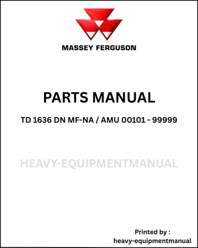 Massey Ferguson TD 1636 DN MF-NA / AMU 00101 - 99999 Parts Manual - Download PDF