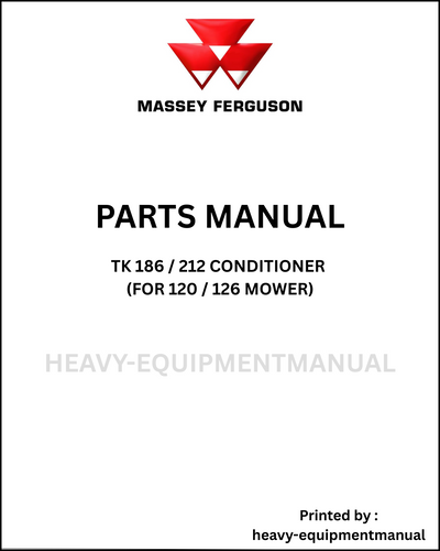 Massey Ferguson TK 186 / 212 CONDITIONER (FOR 120 / 126 Mower) Parts Manual - Download PDF