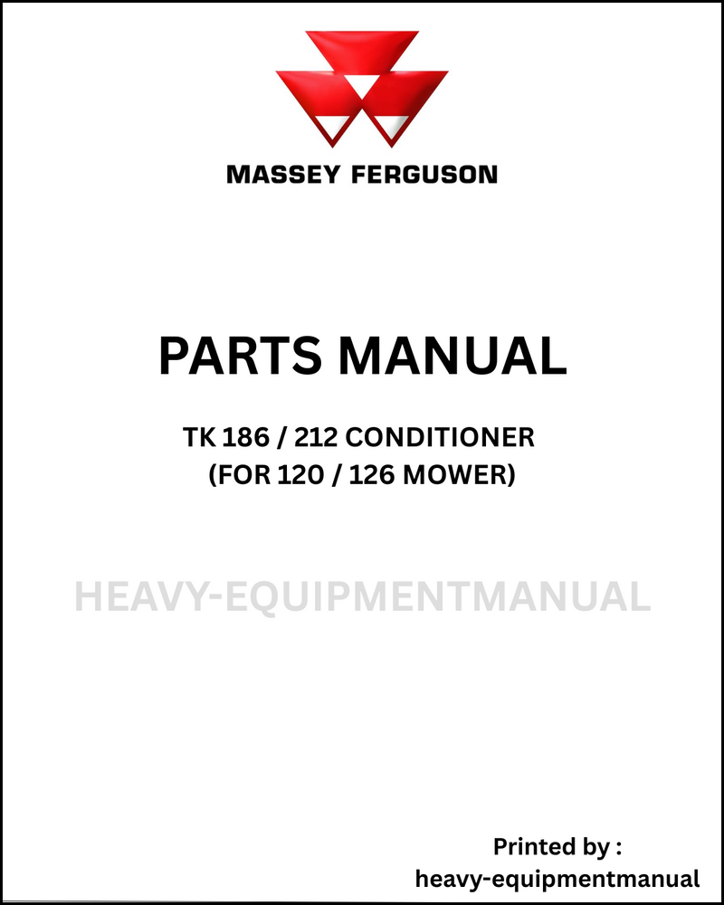 Massey Ferguson TK 186 / 212 CONDITIONER (FOR 120 / 126 Mower) Parts Manual - Download PDF