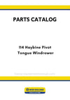 New Holland 114 Haybine Pivot Tongue Windrower Parts Manual