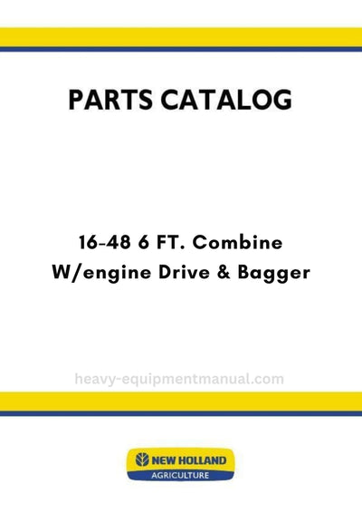 New Holland 16-48 6 FT. Combine Parts Manual W/engine Drive & Bagger