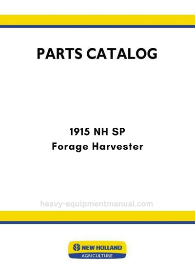 New Holland 1915 NH SP Forage Harvester Parts Manual
