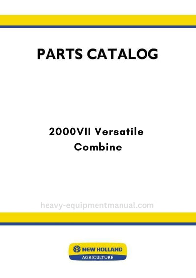 New Holland 2000VII Versatile Combine Parts Manual