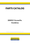 New Holland 2000VI Versatile Combine Parts Manual