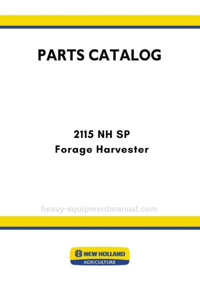 New Holland 2115 NH SP Forage Harvester Parts Manual