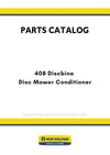 New Holland 408 Discbine Disc Mower Conditioner Parts Manual