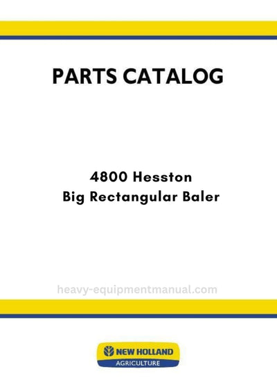 New Holland 4800 Hesston Big Rectangular Baler Parts Manual - U.S. VERSION (EUROPE)