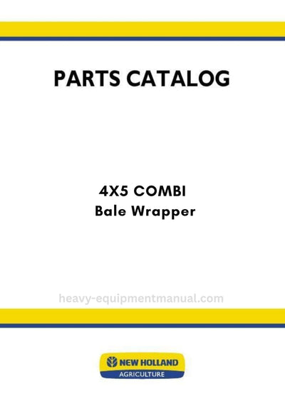 New Holland 4X5 COMBI Bale Wrapper Parts Manual