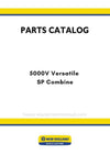 New Holland 5000V Versatile SP Combine Parts Manual