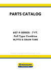 New Holland 607-9-SERIES - 7 FT. Pull Type Combine Parts Manual