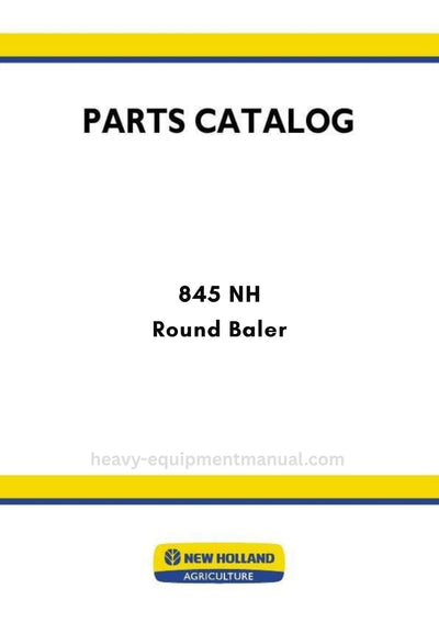 New Holland 845 NH Round Baler Parts Manual
