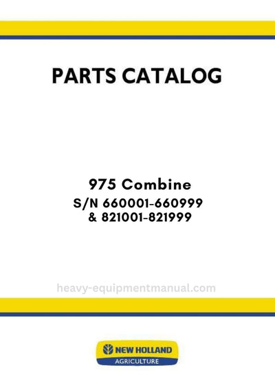 New Holland 975 Combine Parts Manual S/N 660001-660999 & 821001-821999