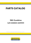 New Holland 985 Combine Parts Manual S/N 3408001-3409999