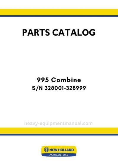 New Holland 995 Combine Parts Manual S/N 328001-328999