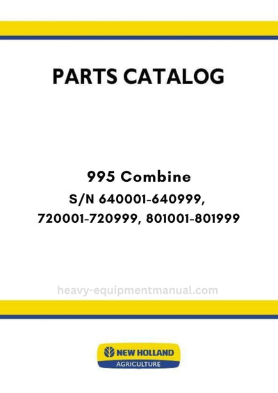 New Holland 995 Combine Parts Manual S/N 640001-640999, 720001-720999, 801001-801999