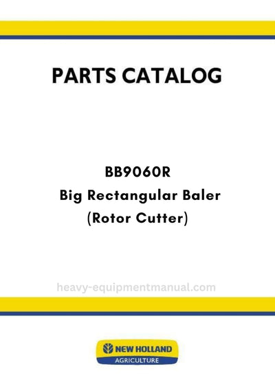 New Holland BB9060R Big Rectangular Baler Parts Manual (Rotor Cutter)